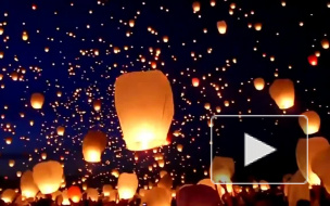 Китайские небесные фонарики запрещены в Петербурге с 27 февраля