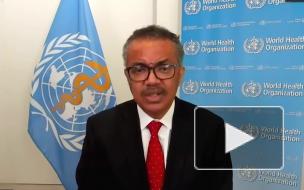 Глава ВОЗ заявил, что пандемия коронавируса вышла за рамки обычной чрезвычайной ситуации